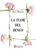 La flor del deseo