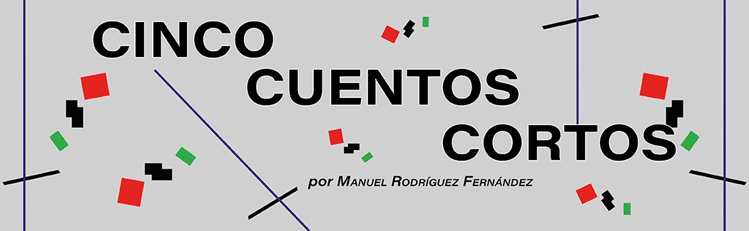 Cinco cuentos cortos